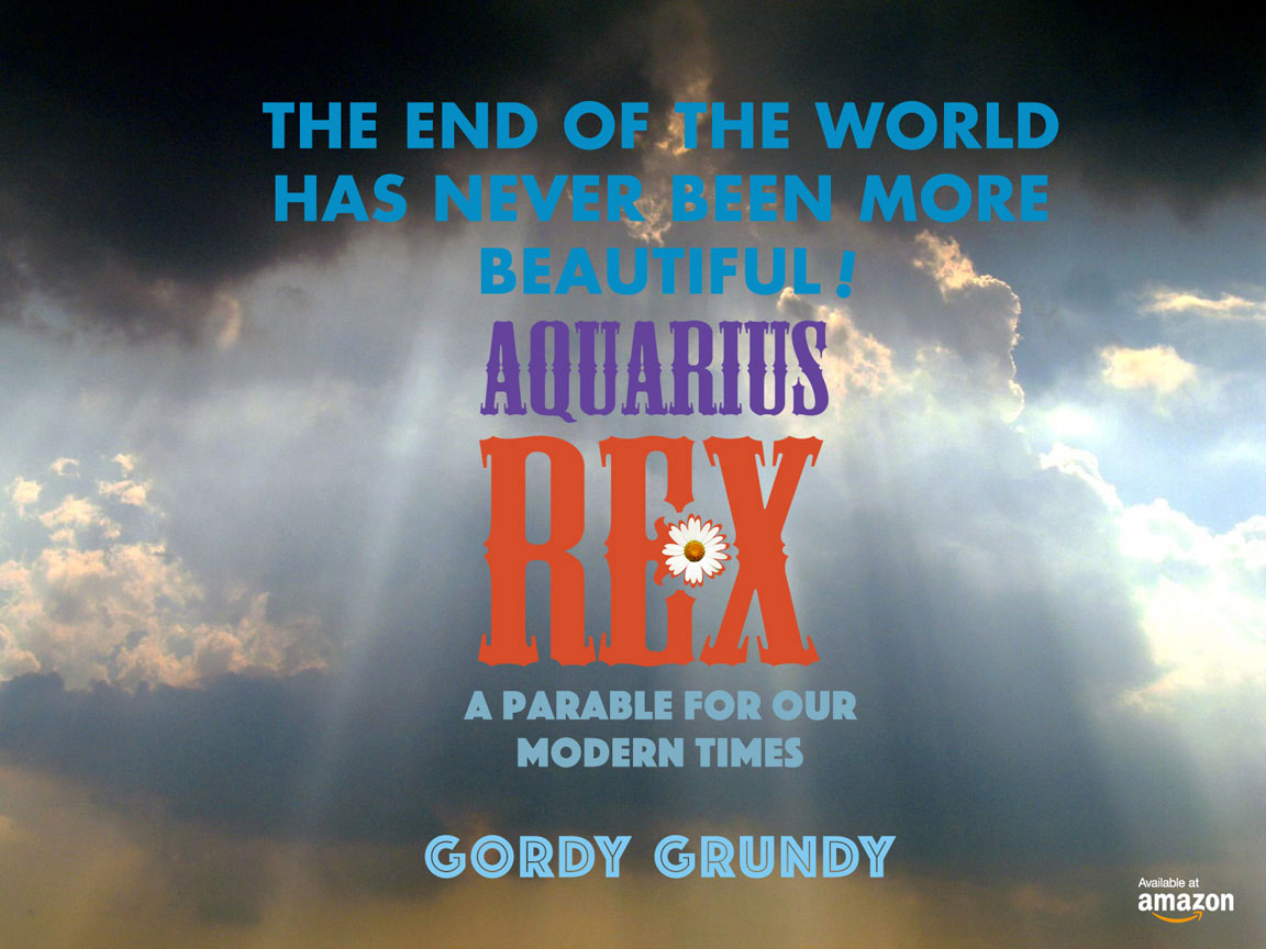 Aquarius Rex, Gordy Grundy